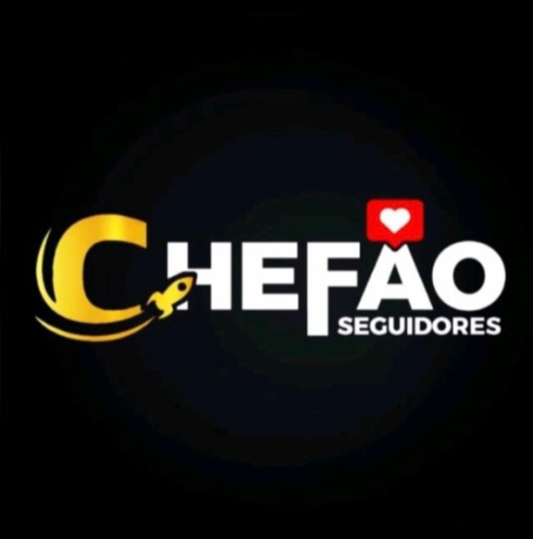 CHEFÃO SEGUIDORES 